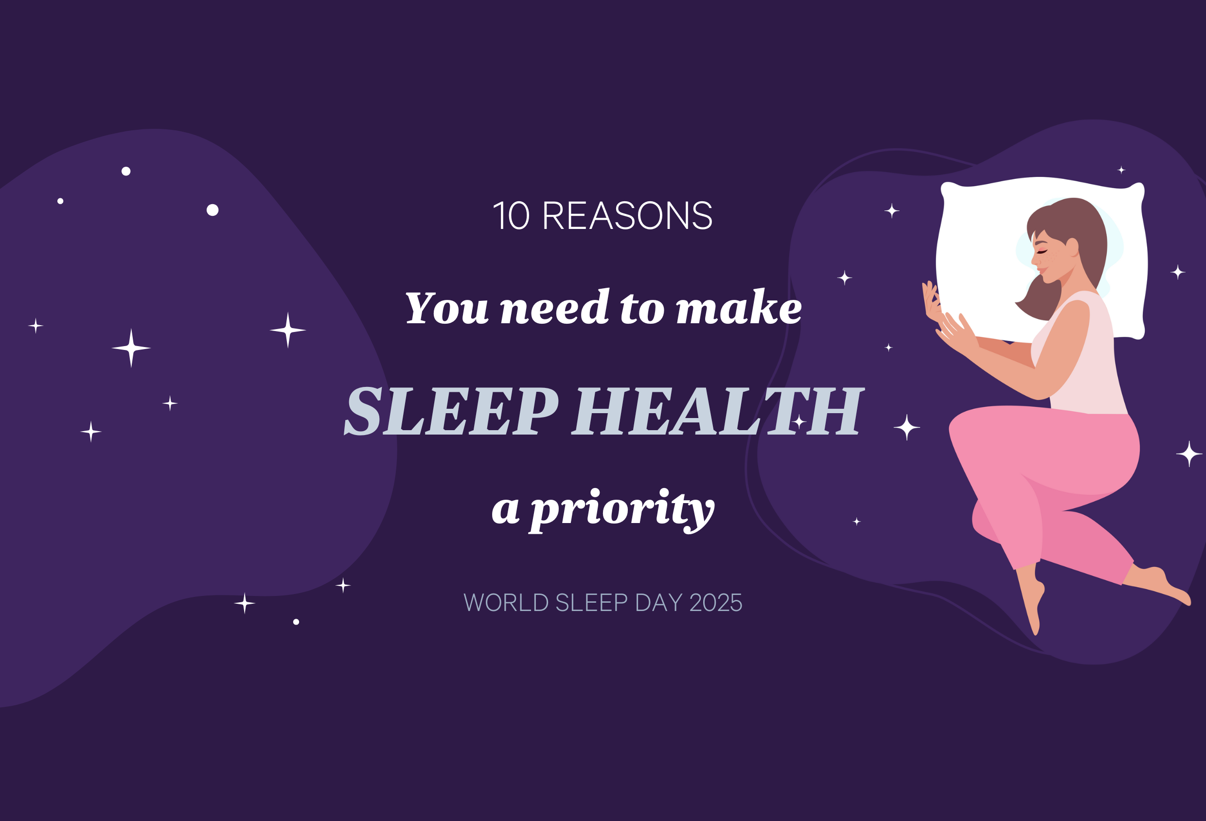 10 reasons to make sleep health your priority